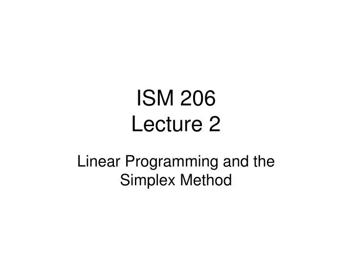 ism 206 lecture 2