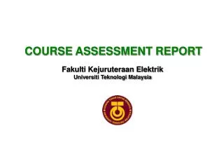 COURSE ASSESSMENT REPORT