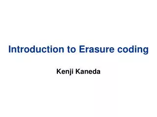 Introduction to Erasure coding