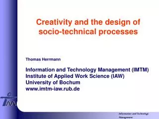Creativity and the design of socio-technical processes