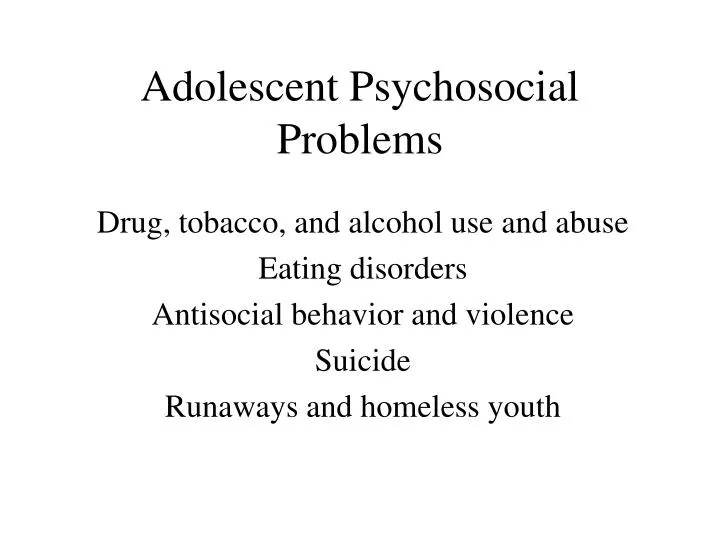 adolescent psychosocial problems