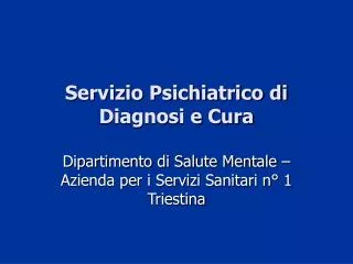 Servizio Psichiatrico di Diagnosi e Cura