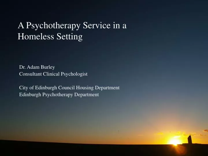 a psychotherapy service in a homeless setting