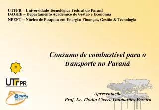 Apresentação Prof. Dr. Thulio Cícero Guimarães Pereira
