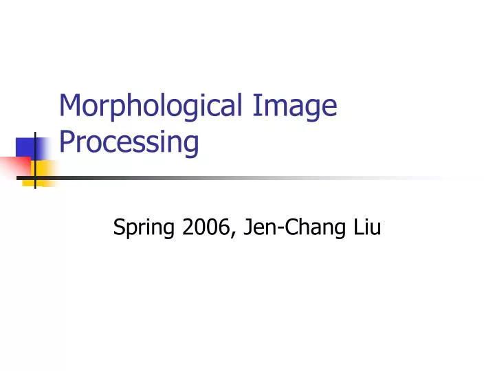 morphological image processing