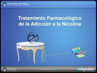 Tratamiento Farmacológico de la Adicción a la Nicotina
