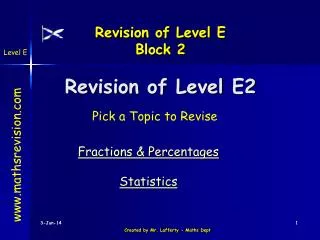 Revision of Level E2