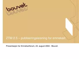 ZTM 2.5 – publiseringsløsning for emnekart