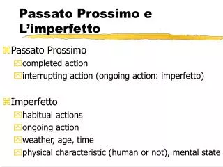 passato prossimo e l imperfetto