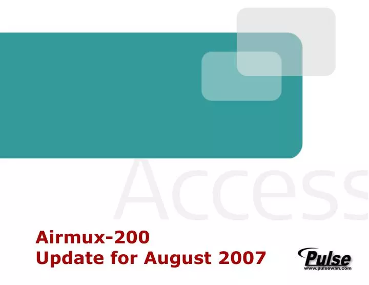 airmux 200 update for august 2007