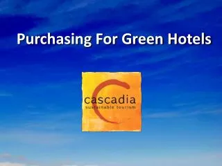 Purchasing For Green Hotels