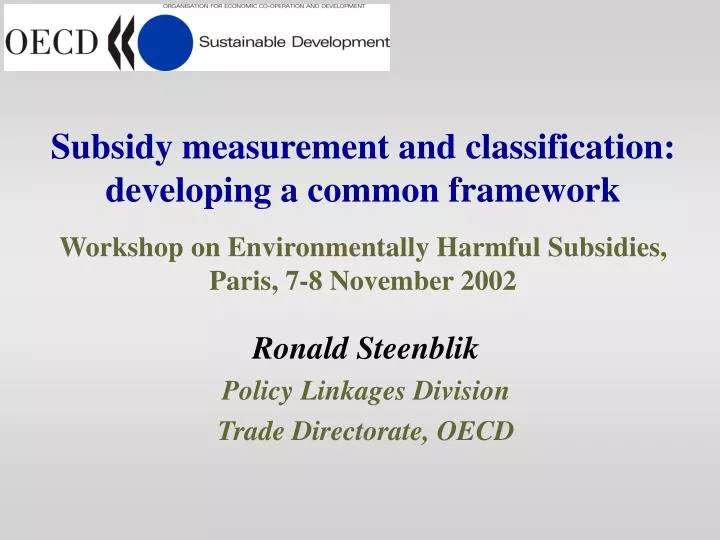 ronald steenblik policy linkages division trade directorate oecd
