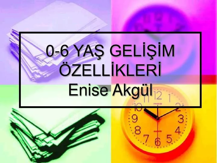 0 6 ya gel m zell kler enise akg l