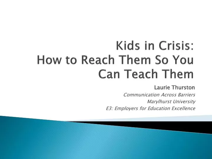 kids in crisis how to reach them so you can teach them
