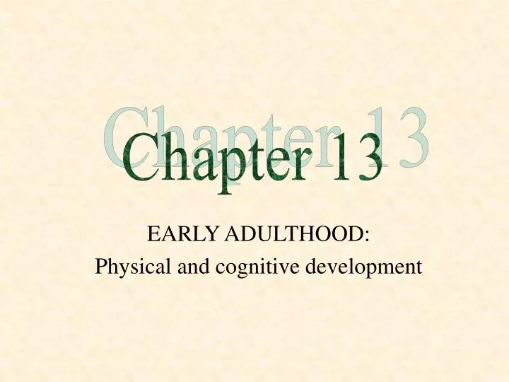 early adulthood physical and cognitive development