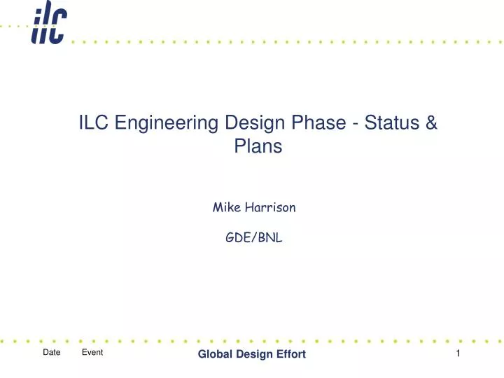ilc engineering design phase status plans