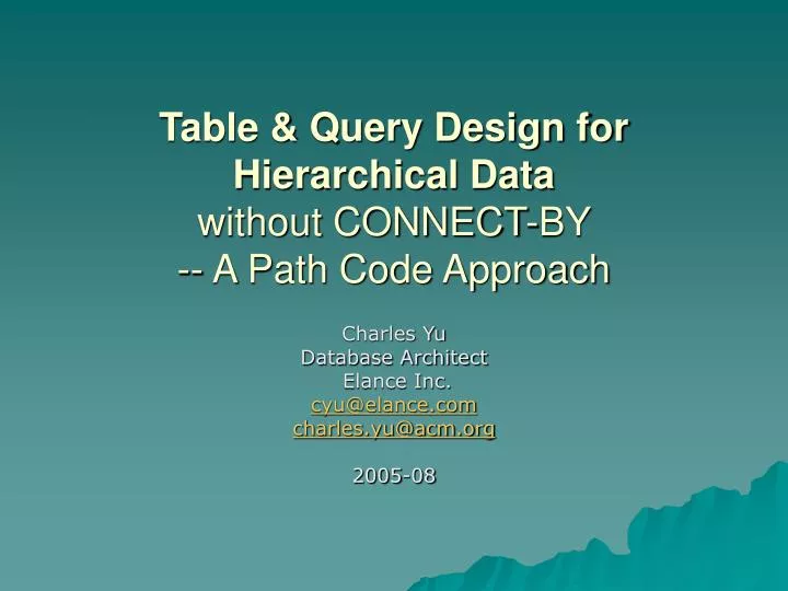 table query design for hierarchical data without connect by a path code approach