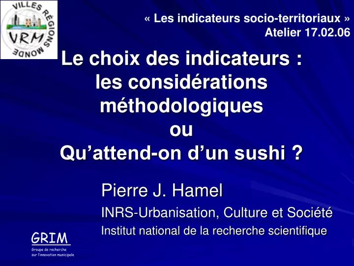 le choix des indicateurs les consid rations m thodologiques ou qu attend on d un sushi