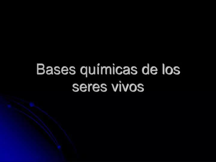 bases qu micas de los seres vivos