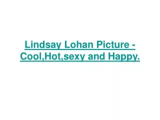 Lindsay Lohan Picture - Cool