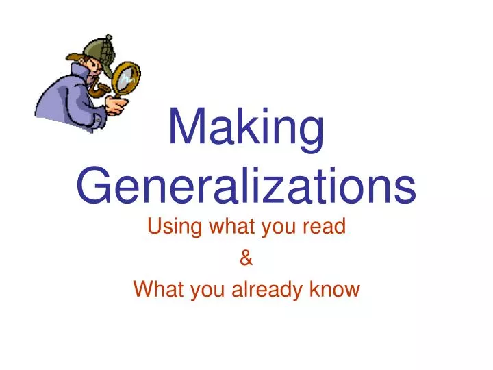 making generalizations