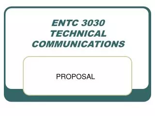ENTC 3030 TECHNICAL COMMUNICATIONS