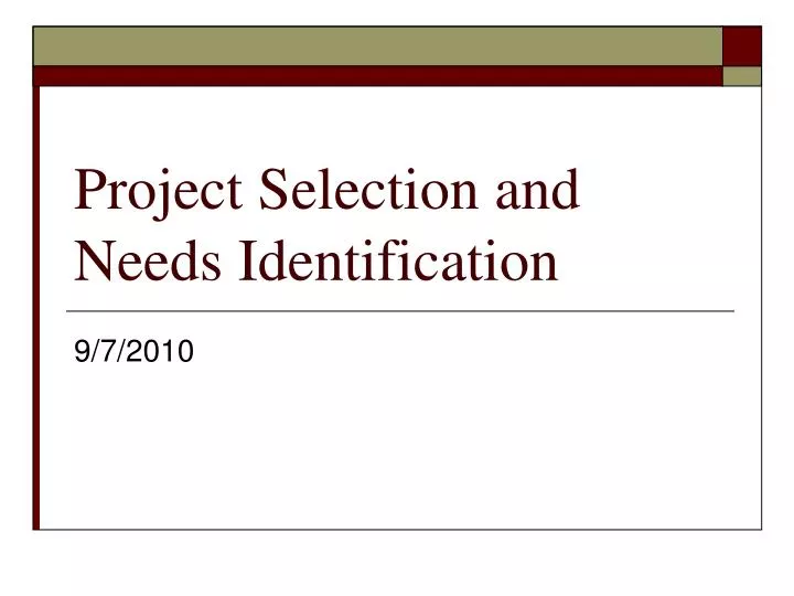 project selection and needs identification