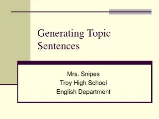 Generating Topic Sentences