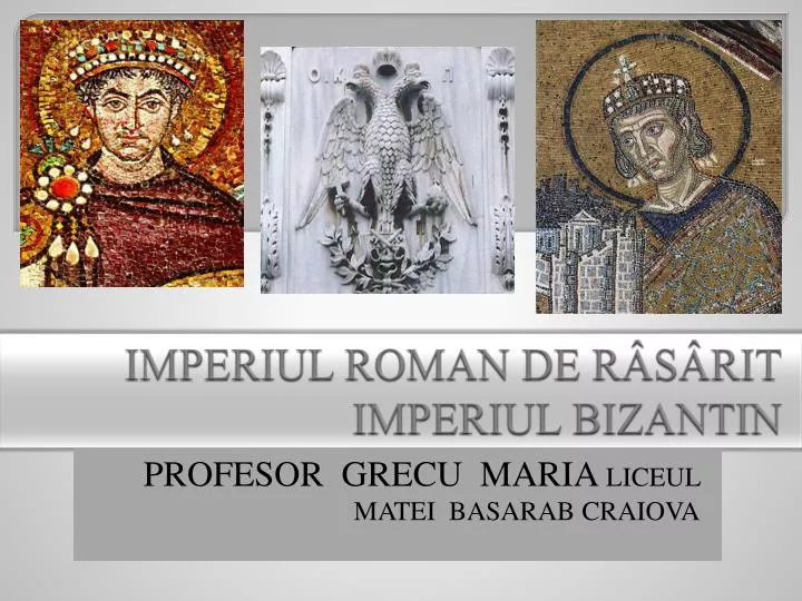 imperiul roman de r s rit imperiul bizantin