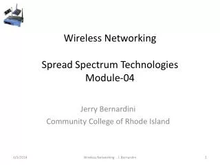 Wireless Networking Spread Spectrum Technologies Module-04