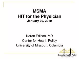 MSMA HIT for the Physician January 30, 2010