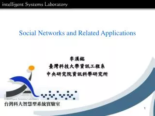 Social Networks and Related Applications