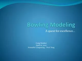 Bowling Modeling