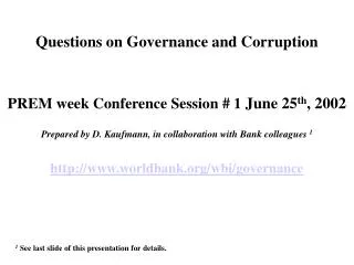 Questions on Governance and Corruption