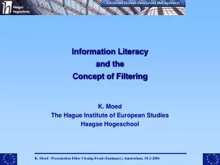 Information Literacy and the Concept of Filtering