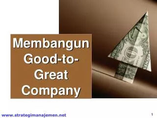 Membangun Good-to- Great Company