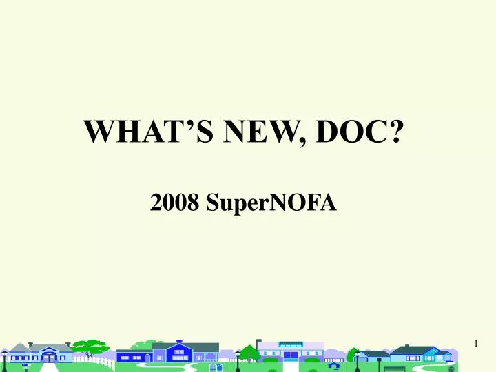 what s new doc 2008 supernofa