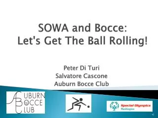 SOWA and Bocce: Let's Get The Ball Rolling!