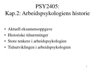 PSY2405: Kap.2: Arbeidspsykologiens historie