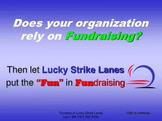 Does your organization rely on Fundraising?