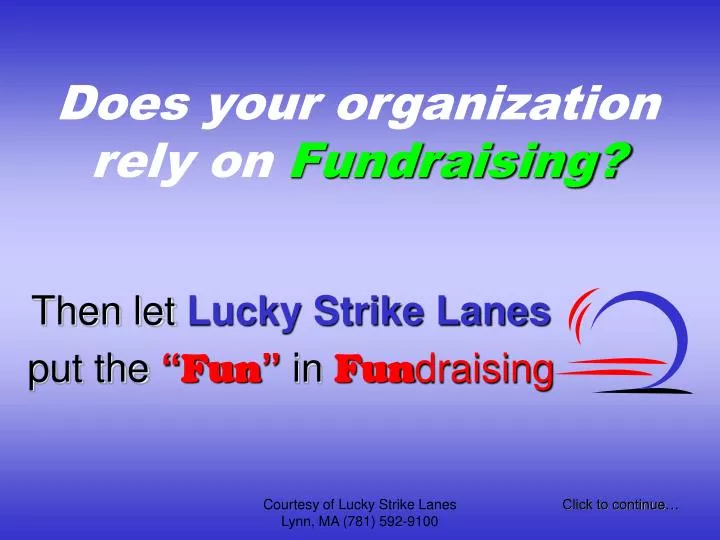 does your organization rely on fundraising