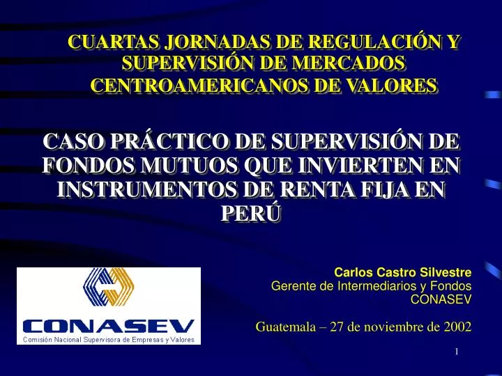 cuartas jornadas de regulaci n y supervisi n de mercados centroamericanos de valores