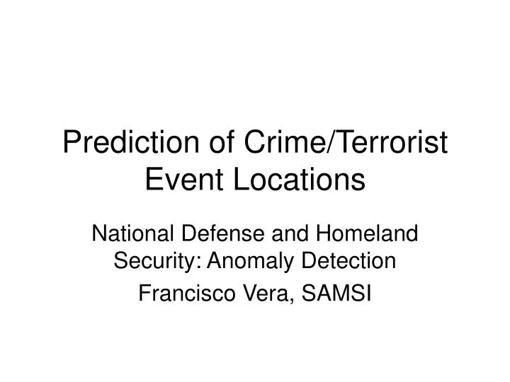 prediction of crime terrorist event locations