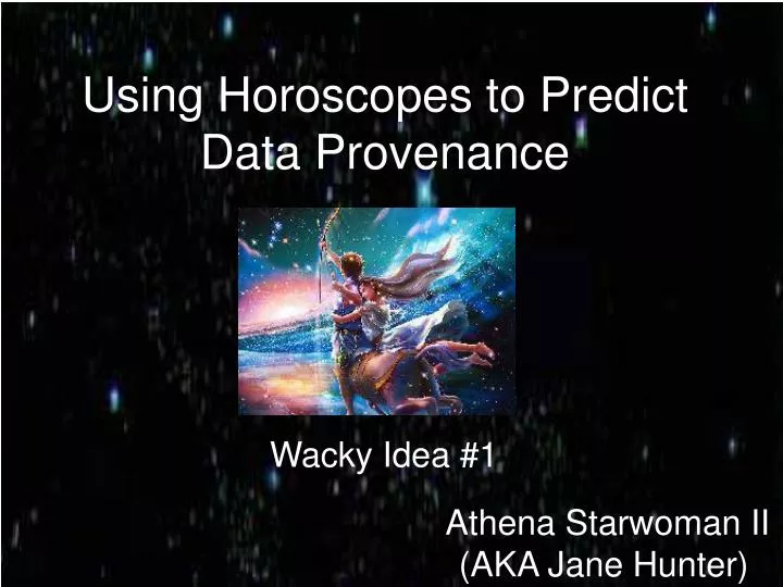 using horoscopes to predict data provenance