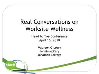 Real Conversations on Worksite Wellness