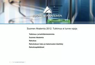 Suomen Akatemia 2012: tiede kasvuun