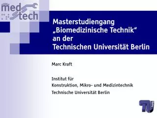 Masterstudiengang „Biomedizinische Technik“ an der Technischen Universität Berlin