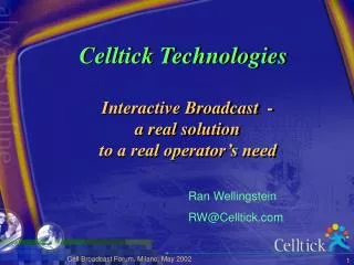 Interactive Broadcast - a real solution to a real operator’s need