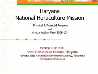 Haryana National Horticulture Mission Physical &amp; Financial Progress and Annual Action Plan (2009-10)