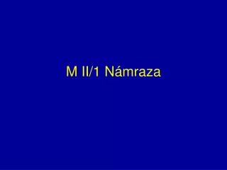 m ii 1 n mraza